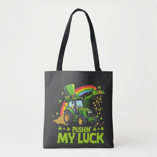 Tote Bag Pousser ma chance Funny Excavateur St Patrick's Da (Devant)