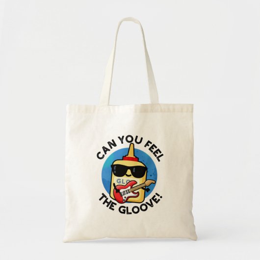 Tote Bag Pouvez-Vous Sentir Le Gloove Funny Colue Pun (Devant)