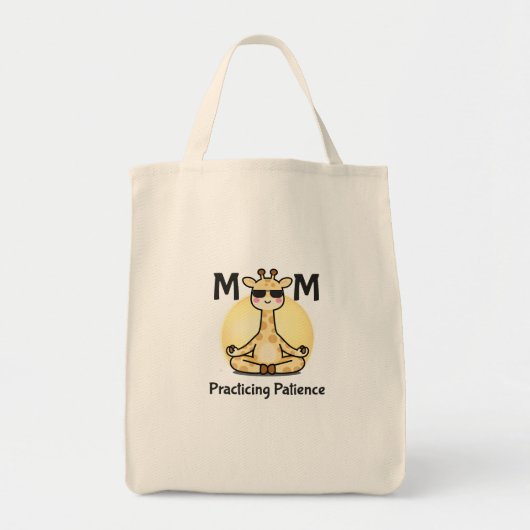 Tote Bag Practicing Patience | Funny Zen Giraffe Mom (Devant)