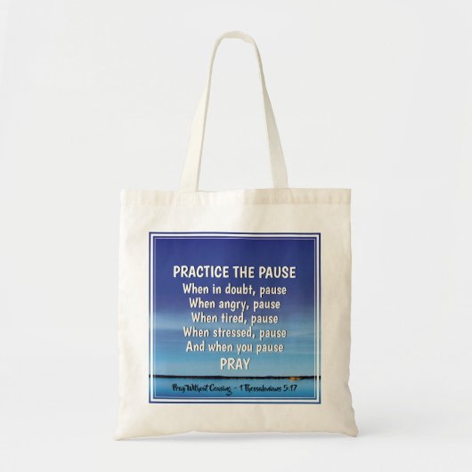Tote Bag PRATIQUER LA PAUSE Bleu Paisible Inspirationnel (Devant)