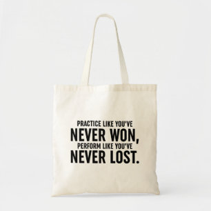 Tote Bag Pratiquez comme vous n'avez jamais gagné