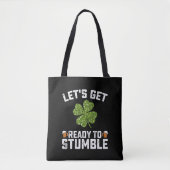 Tote Bag Préparons-nous à trébucher Drôle de St Patrick (Devant)