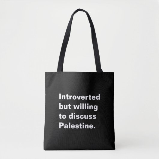 Tote Bag Présenté mais disposé à discuter de la Palestine (Devant)