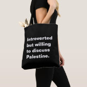Tote Bag Présenté mais disposé à discuter de la Palestine (De près)