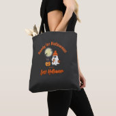Tote Bag Prêt pour Halloween depuis Dernier T-shirt Hallowe (De près)