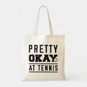 Tote Bag Pretty Ok At Tennis (Dos)