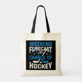 Tote Bag Prévisions de fin de semaine 100 % Hockey (Dos)