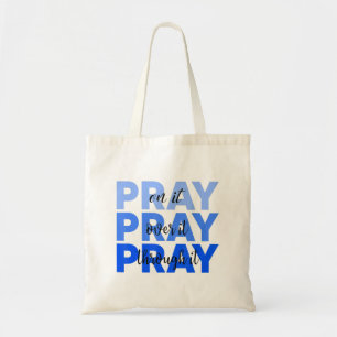 Tote Bag Priez Sur Elle Priez Par-Dessus Priez À Travers El