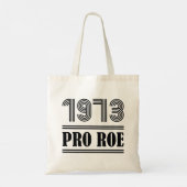 Tote Bag Pro Roe 1973 (Dos)