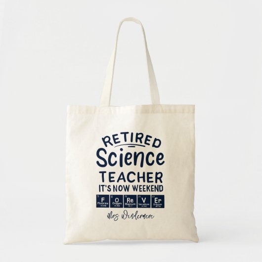 Tote Bag Professeur de sciences à la retraite C'est le week (Devant)