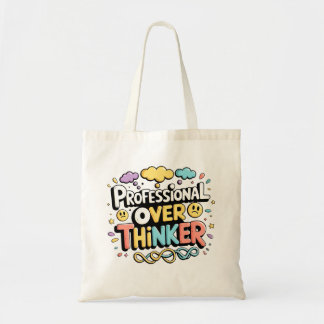 Tote Bag Professional Over Thinker