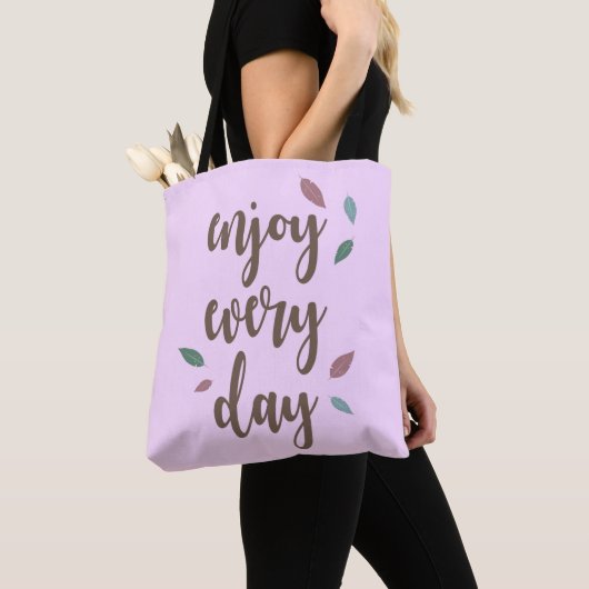 Tote Bag Profitez chaque jour d'un devis de motivation en p (De près)