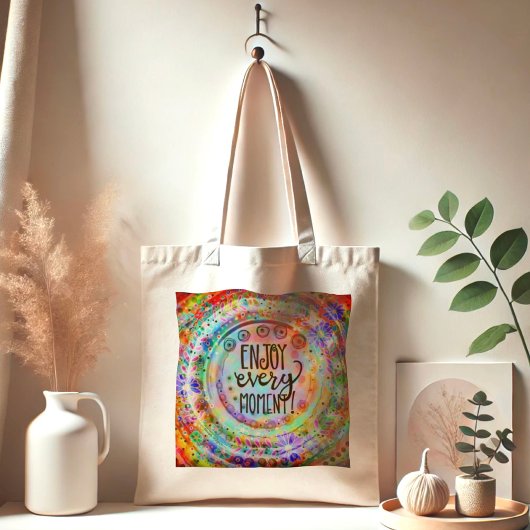 Tote Bag Profitez De Chaque Minute Citation Unique Plutôt F