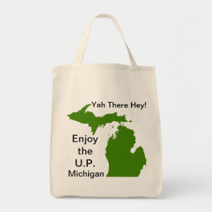 Tote Bag Profitez du U.P. Michigan avec Da Yoopers