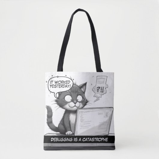 Tote Bag Programmer Cat Humour Debugging is Catastrophe (Devant)