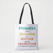 Tote Bag Promoted from Daughter to Mother and now.. (Devant)