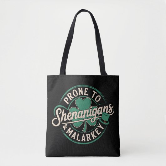 Tote Bag Prone To Shenanigans & Malarkey St Patrick's Day (Devant)