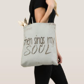 Tote Bag "puis chante mon âme" inspiration (De près)