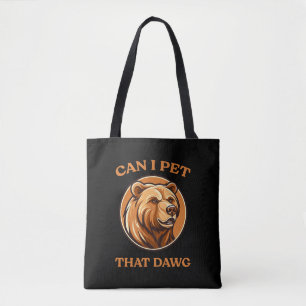 Tote Bag Puis-Je Animer Ce Chien Drôle Dawg Bear Mème Campi