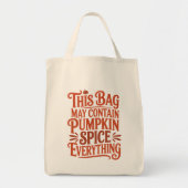 Tote Bag Pumpkin Spice Everything Funny Fall Warning Label (Devant)