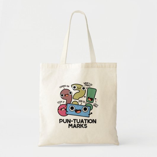 Tote Bag Pun-tuation Marks Funny Pun de ponctuation (Devant)