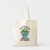 Tote Bag Puns Cactus Pricket Mon Fancy Plante Pun (Devant)