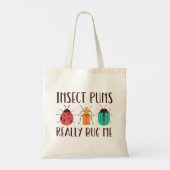 Tote Bag Puns d'insectes vraiment me bourrer (Dos)
