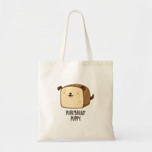Tote Bag Pure Pain Puppy Fundy Pain Pain Pain Pun