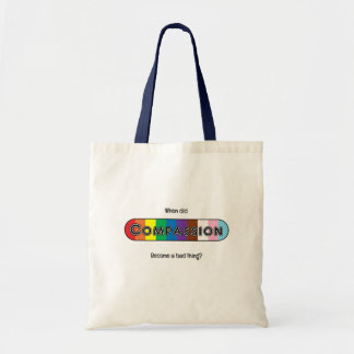 Tote Bag Quand la compassion est-elle devenue une mauvaise