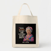 Tote Bag Quand l'injustice devient loi, la résistance devie (Devant)
