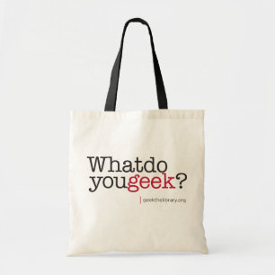 Tote Bag Que font vous geek ?