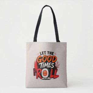 Tote Bag Que les bons temps roulent