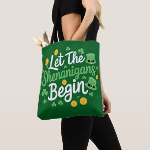 Tote Bag Que les frasques commencent Drôle de St Patrick