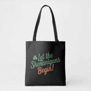 Tote Bag Que les Shenanigans commencent Drôle de Saint-Patr