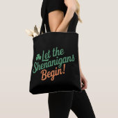Tote Bag Que les Shenanigans commencent Drôle de Saint-Patr (De près)