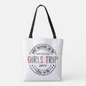 Tote Bag Que se passe-t-il sur Girls Trip Custom Girls Week (Dos)
