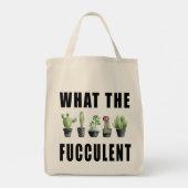 Tote Bag Quel Succulent Fucculent (Dos)