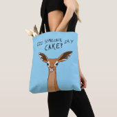 Tote Bag Quelqu'Un A Dit Du Gâteau ? (De près)