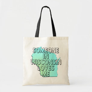 Tote Bag Quelqu'un dans le Wisconsin m'aime