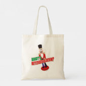 Tote Bag Qu'est-ce que Nutcrackalackin Nutcracker Funny Car (Dos)