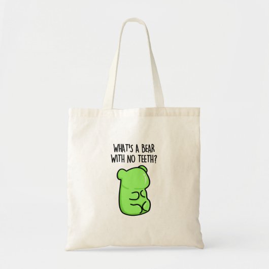 Tote Bag Qu'est-ce qu'un ours sans dents drôle Gummy Bear P (Devant)