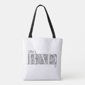 Tote Bag Qui est mauvais ? (Dos)