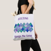 Tote Bag Quilting me garde Sane Fourre-tout (De près)