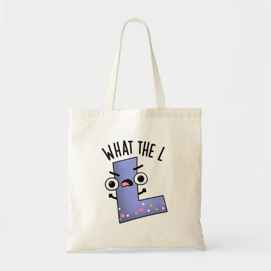 Tote Bag Quoi L Funny Letter L Pun (Devant)