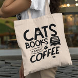 Tote Bag Quota de Cats Books Coffee Typografy Bookworm<br><div class="desc">A typographiy quote bag for anybody who likes,  books and coffee. Qui... </div>