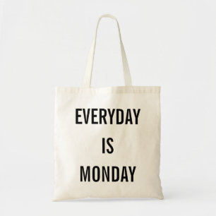 TOTE BAG QUOTIDIEN EST LUNDI