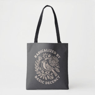 Tote Bag Radicalisé par une décence élémentaire Protestatio