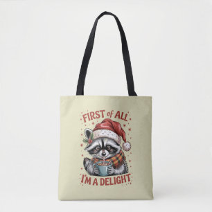 Tote Bag Raton laveur drôle Tout d'abord je suis un délice