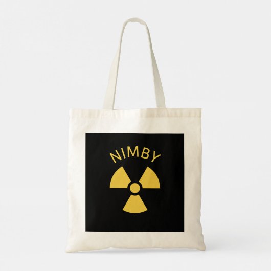 Tote Bag Réacteur nucléaire : Pas dans mon arrière-cour NIM (Dos)