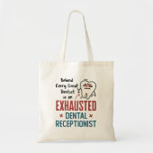 Tote Bag Réceptionniste dentaire épuisé Funny Front Office (Devant)